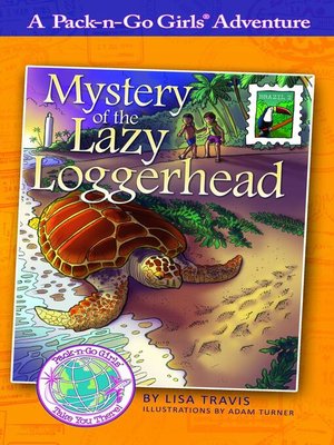 cover image of Mystery of the Lazy Loggerhead